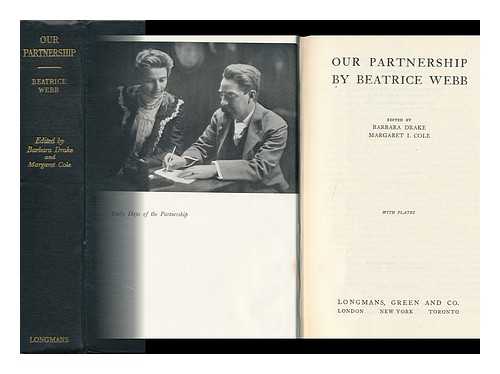 WEBB, BEATRICE POTTER (1858-1943) - Our Partnership, Edited by Barbara Drake and Margaret I. Cole