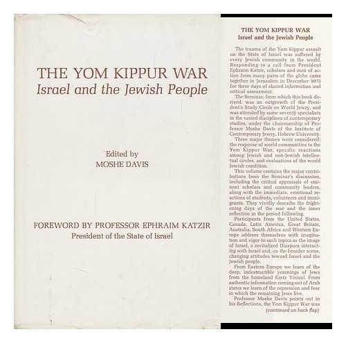 DAVIS, MOSHE, ED. - The Yom Kippur War : Israel and the Jewish People
