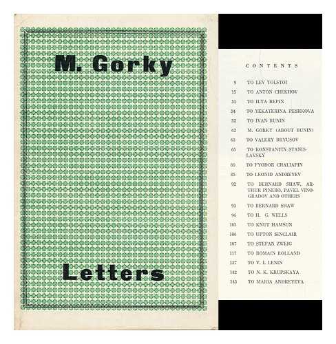 GORKY, MAKSIM (1868-1936) - Letters ; Translated from the Russian by V. Dutt. Edited by P. Cockerell