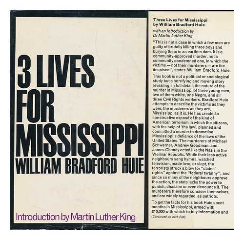 HUIE, WILLIAM BRADFORD (1910-1986) - Three Lives for Mississippi