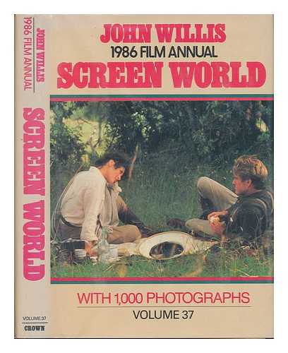 WILLIS, JOHN - John Willis' Screen World 1986 - Volume 37