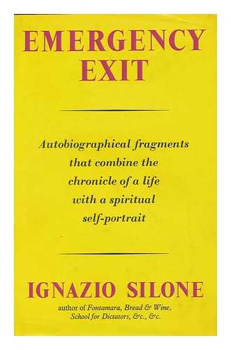 SILONE, IGNAZIO - Emergency Exit