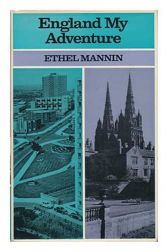 MANNIN, ETHEL (1900-1984) - England My Adventure