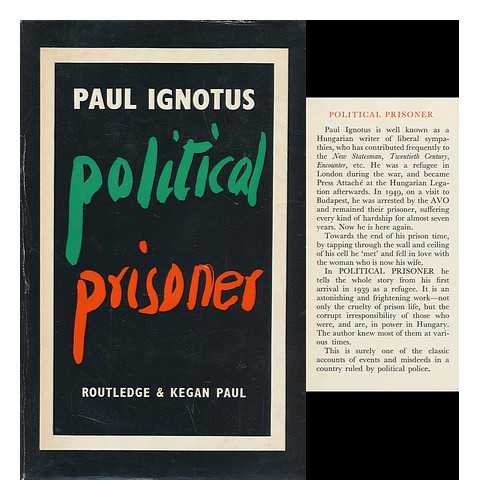 IGNOTUS, PAUL (1901-?) - Political Prisoner