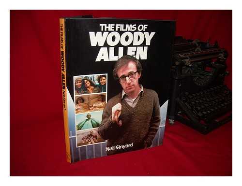 SINYARD, NEIL - The Films of Woody Allen
