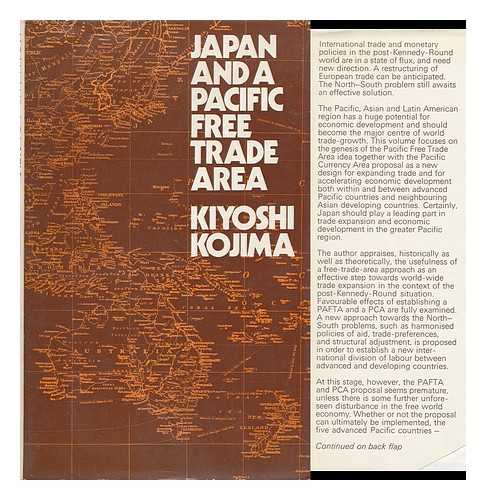 KOJIMA, KIYOSHI (1920-) - Japan and a Pacific Free Trade Area