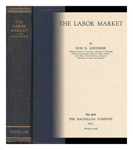 LESCOHIER, DON DIVANCE (1883-1961) - The Labor Market