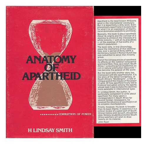 SMITH, H. LINDSAY - Anatomy of Apartheid