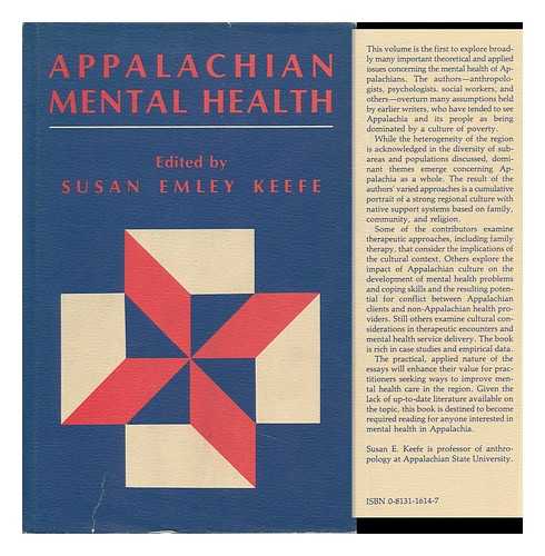 KEEFE, SUSAN EMLEY, ED. - Appalachian Mental Health