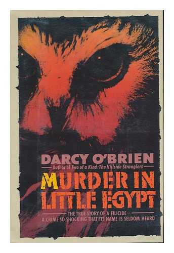 O'BRIEN, DARCY - Murder in Little Egypt