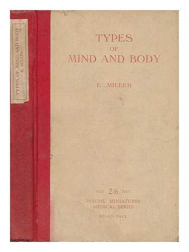 MILLER, E. - Types of Mind and Body