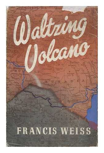 WEISS, FRANCIS - Waltzing Volcano, by Francis Weiss