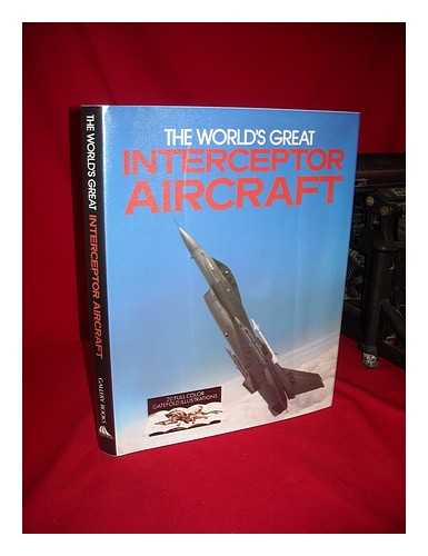 MARSHALL, CHRIS (PROD. ED. ) - The World's Great Interceptor Aircraft