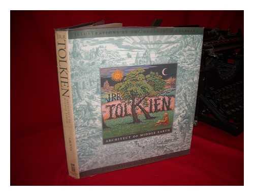 GROTTA, DANIEL - The Biography of J. R. R. Tolkien, Architect of Middle Earth