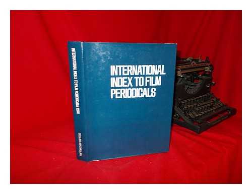 JONES, KAREN (ED. ) - International Index to Film Periodicals, 1974 / Edited by Karen Jones