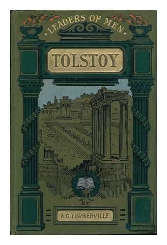 TURBERVILLE, ARTHUR STANLEY - Leo Tolstoy