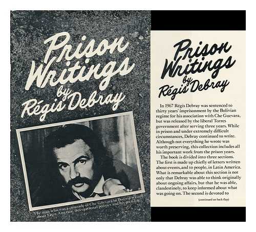 DEBRAY, REGIS - Prison Writings. Translated by Rosemary Sheed