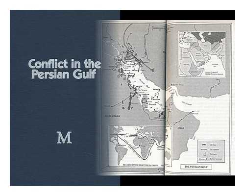 GORDON, MURRAY (ED. ) - Conflict in the Persian Gulf