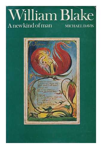 DAVIS, MICHAEL JUSTIN (1925-?) - William Blake : a New Kind of Man