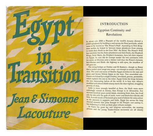 LACOUTURE, JEAN & LACOUTURE, SIMONNE (JOINT AUTHORS) - Egypt in Transition, by Jean and Simonne Lacouture. Translated by Francis Scarfe