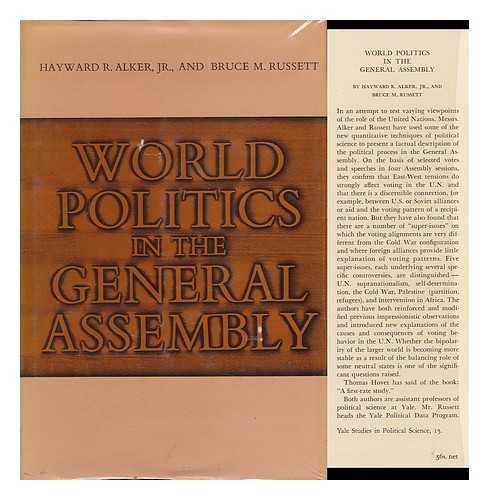ALKER, HAYWARD R. - World Politics in the General Assembly [By] Hayward R. Alker, Jr. , and Bruce M. Russett