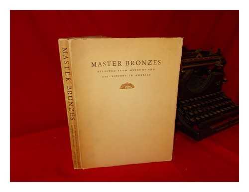 ALBRIGHT ART GALLERY - Master Bronzes Selected from Museums and Collections in America; February, 1937