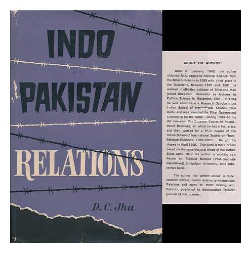 JHA, DINESH CHANDRA - Indo-Pakistan Relations, 1960-1965