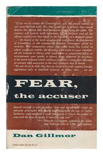GILLMOR, DANIEL S. - Fear, the Accuser