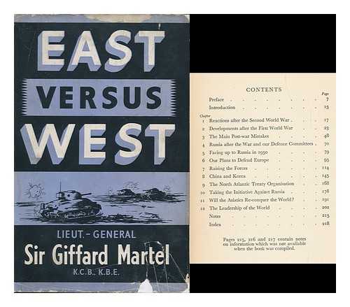 MARTEL, GIFFARD LE QUESNE, SIR (1889-?) - East Versus West