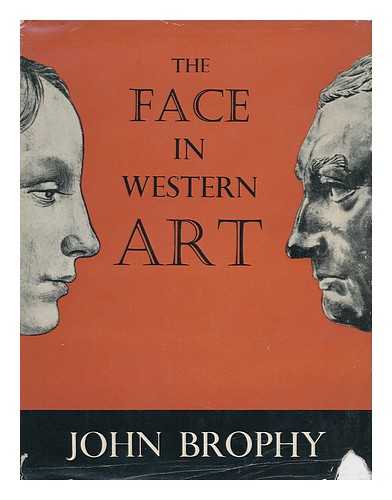 BROPHY, JOHN (1899-1965) - The Face in Western Art