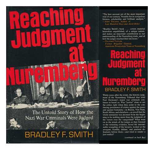 SMITH, BRADLEY F - Reaching Judgment At Nuremberg