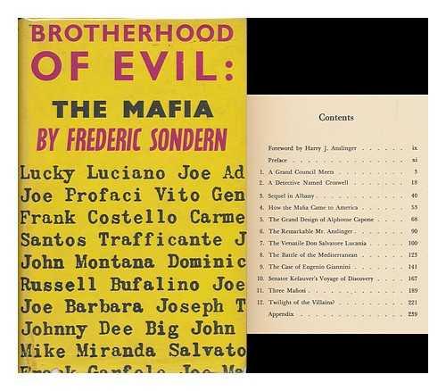 SONDERN, FREDERIC - Brotherhood of Evil; the Mafia. with a Foreword by Harry J. Anslinger