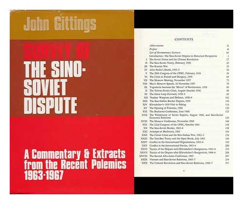 GITTINGS, JOHN - Survey of the Sino-Soviet Dispute: a Commentary and Extracts from the Recent Polemics 1963-1967