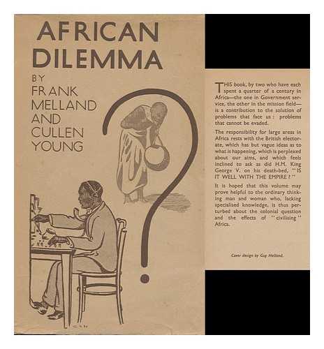 MELLAND, FRANK H. (FRANK HULME) (1879-1939) & YOUNG, T. CULLEN (THOMAS CULLEN) (1880-1955) - African Dilemma