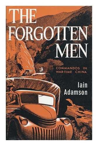 ADAMSON, IAIN (1928-?) - The Forgotten Men