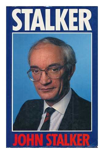 STALKER, JOHN - Stalker / John Stalker