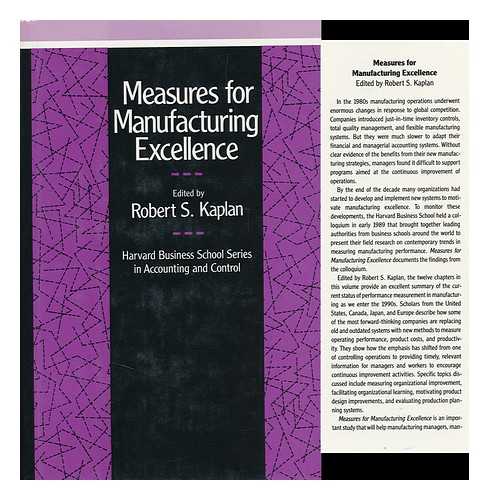 KAPLAN, ROBERT S (ED. ) - Measures for Manufacturing Excellence