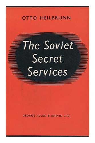 HEILBRUNN, OTTO - The Soviet Secret Services