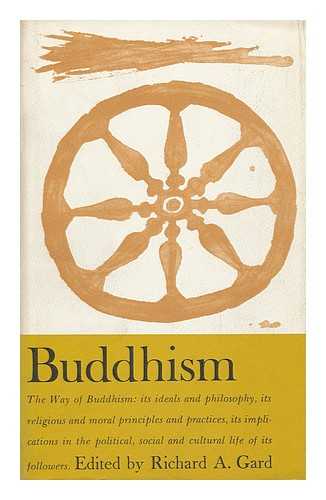 GARD, RICHARD ABBOTT (1914-?) ED - Buddhism