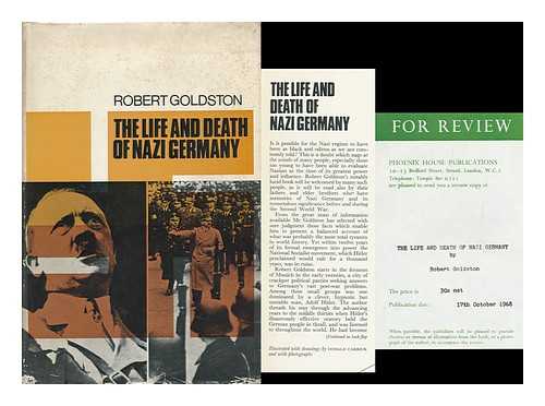 GOLDSTON, ROBERT C. - RELATED NAME: CARRICK, DONALD (ILLUS. ) - The Life and Death of Nazi Germany, by Robert Goldston. Illustrated with Photos. and Drawings by Donald Carrick