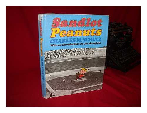 Schulz, Charles Monroe) (1922-2000) - Sandlot Peanuts / Charles M. Schulz ; with an Introd. by Joe Garagiola