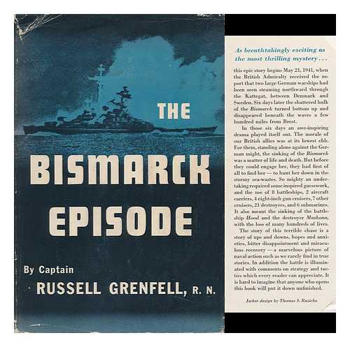 GRENFELL, RUSSELL - The Bismarck Episode