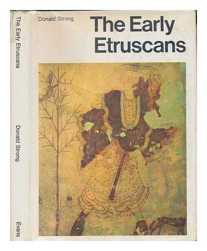 STRONG, DONALD EMRYS - The Early Etruscans