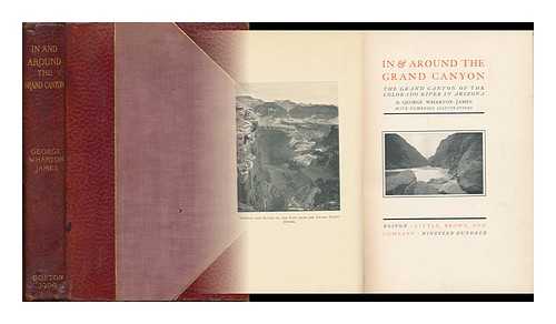 James, George Wharton (1858-) - In & around the Grand Canyon; the Grand Canyon of the Colorado River in Arizona