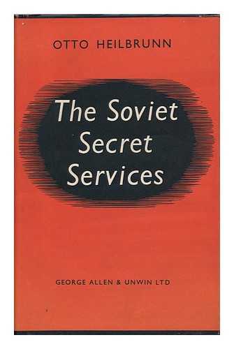 HEILBRUNN, OTTO - The Soviet Secret Services