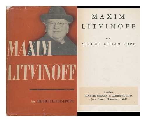 POPE, ARTHUR UPHAM (1881-1969) - Maxim Litvinoff