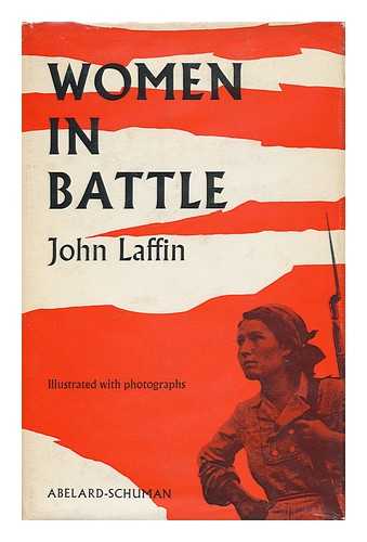 LAFFIN, JOHN - Women in Battle