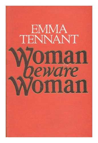 TENNANT, EMMA - Woman Beware Woman