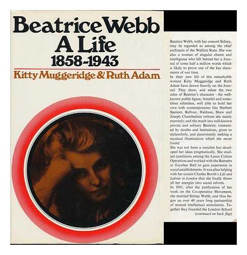 MUGGERIDGE, KITTY AND ADAM, RUTH - Beatrice Webb - a Life 1858-1943