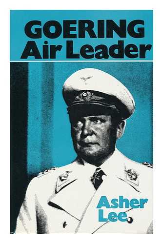 LEE, ASHER - Goering; Air Leader